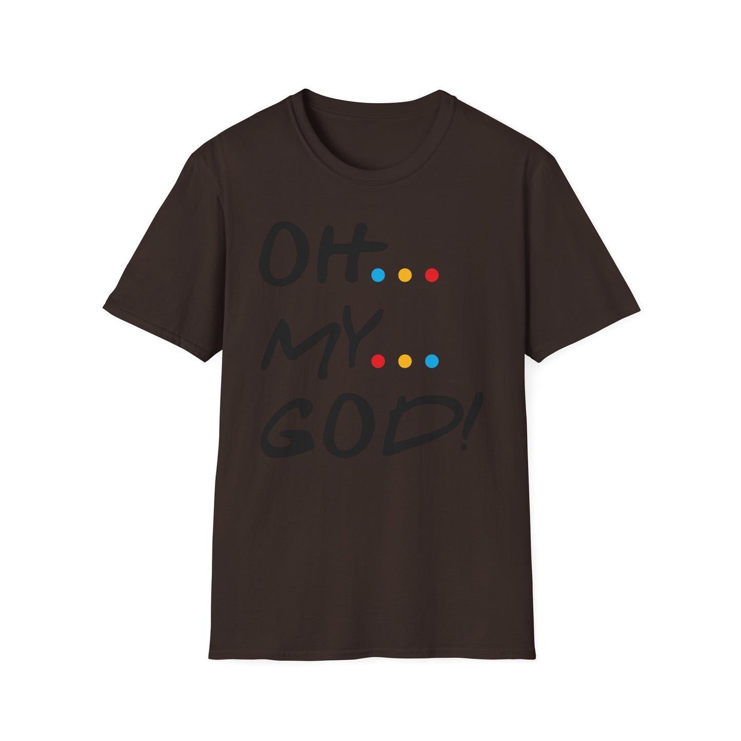 Oh My God! Graphic T-Shirt