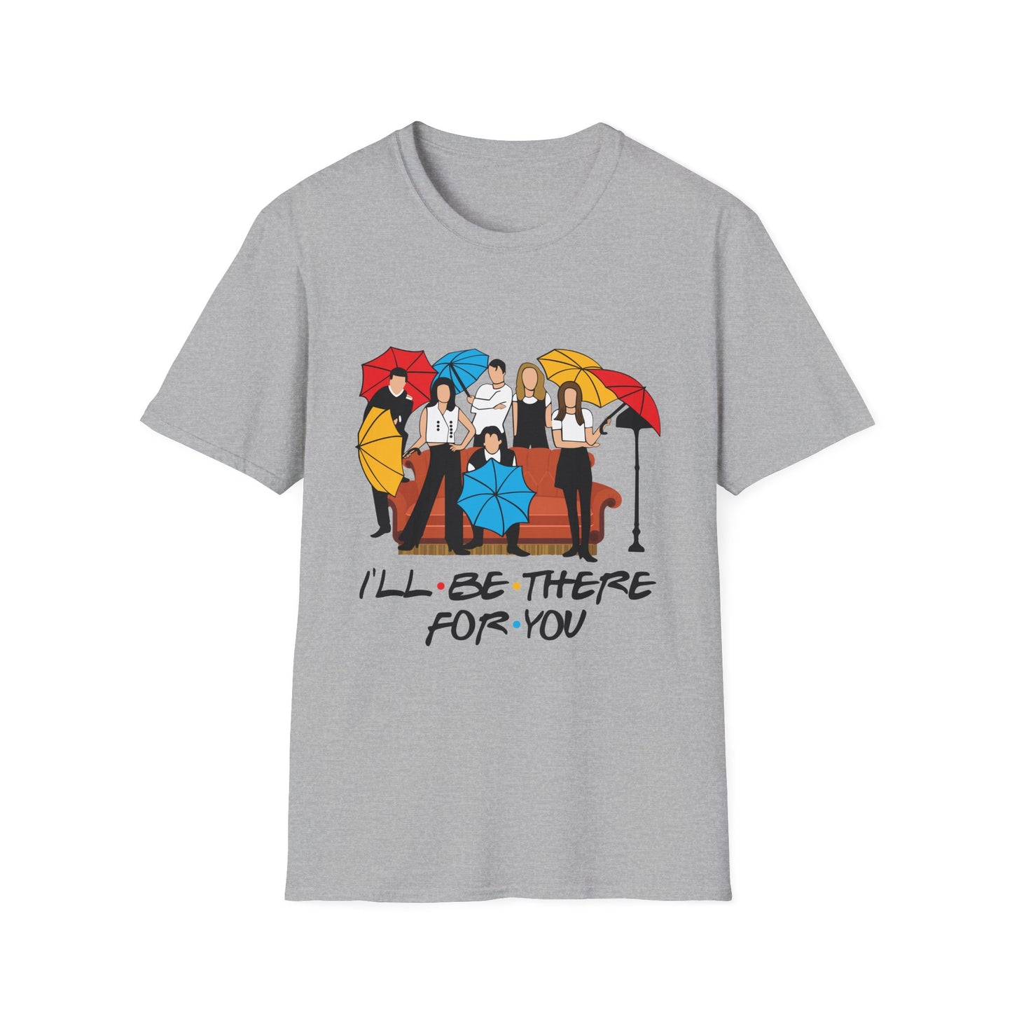 Friends TV Show "I'll Be There For You" T-Shirt