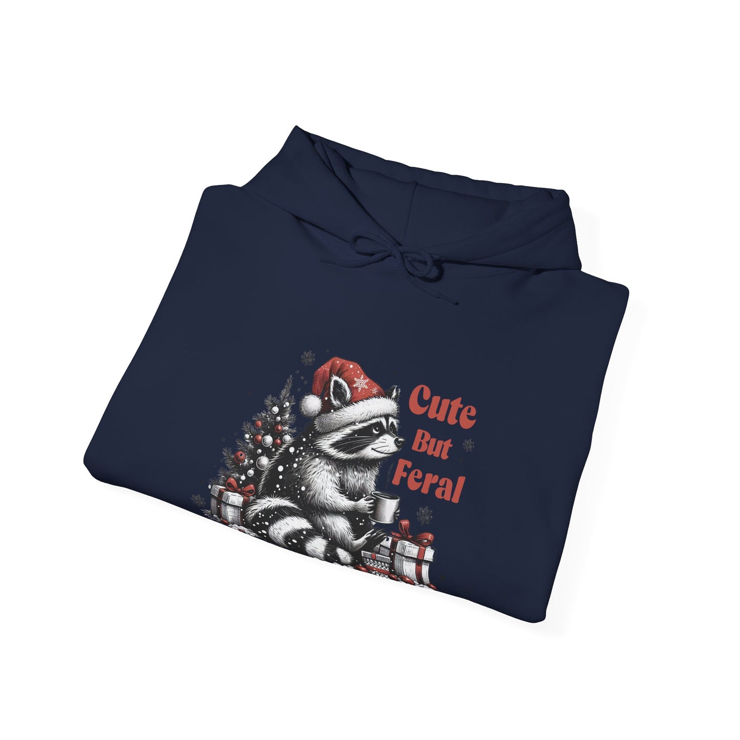 Cute But Feral Raccoon Holiday Hoodie — Christmas Animal Graphic Sweatshirt