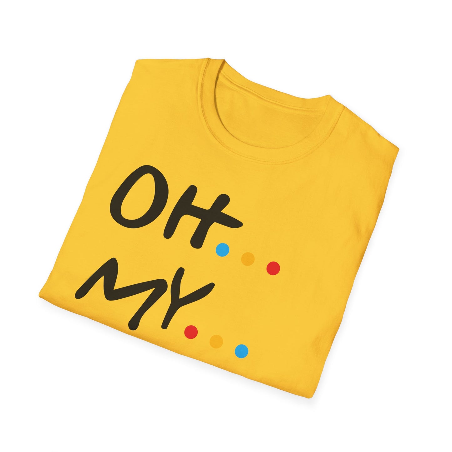 Oh My God! Graphic T-Shirt