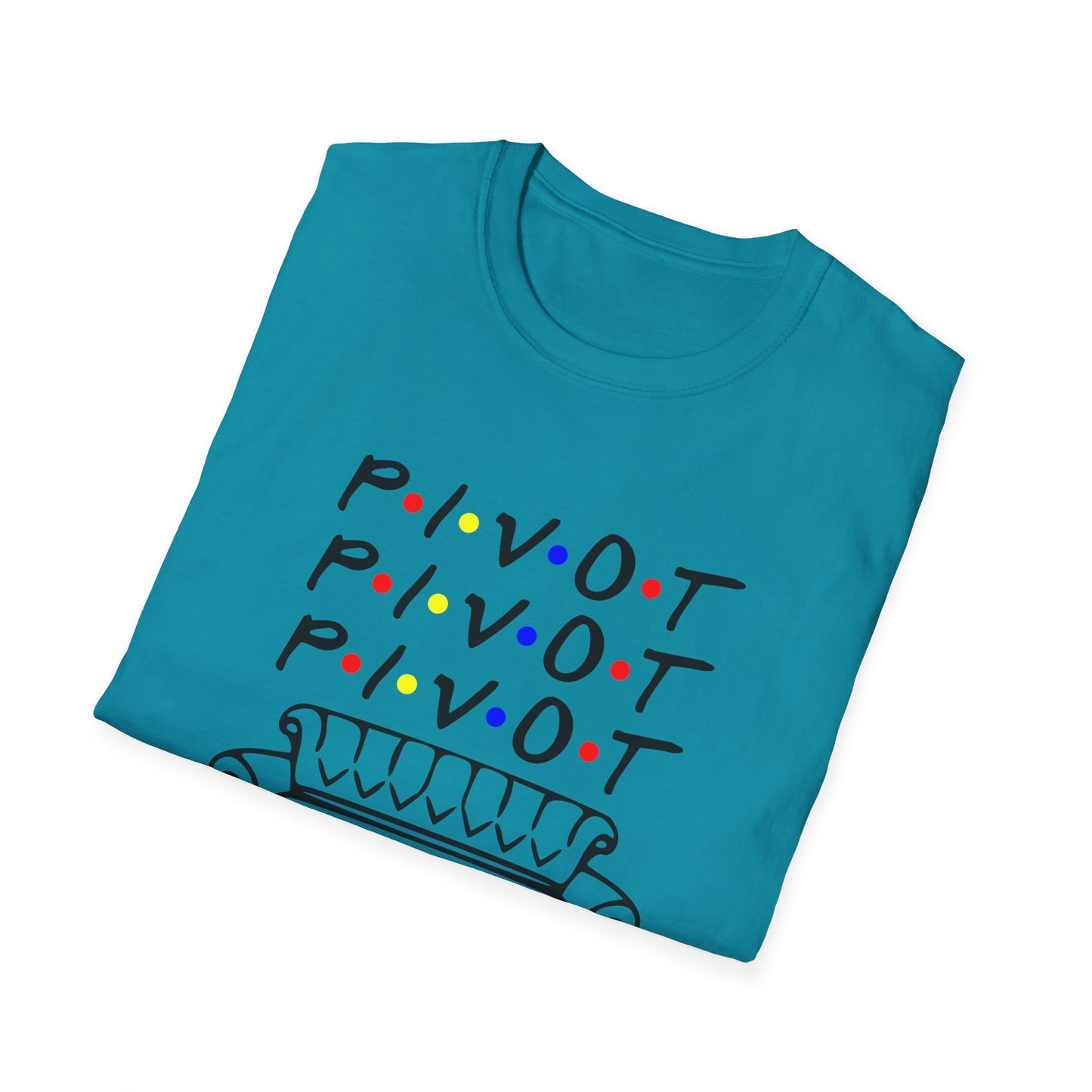 Pivot Couch T‑Shirt – "PIVOT" & "Shut Up" Friends Quote Tee