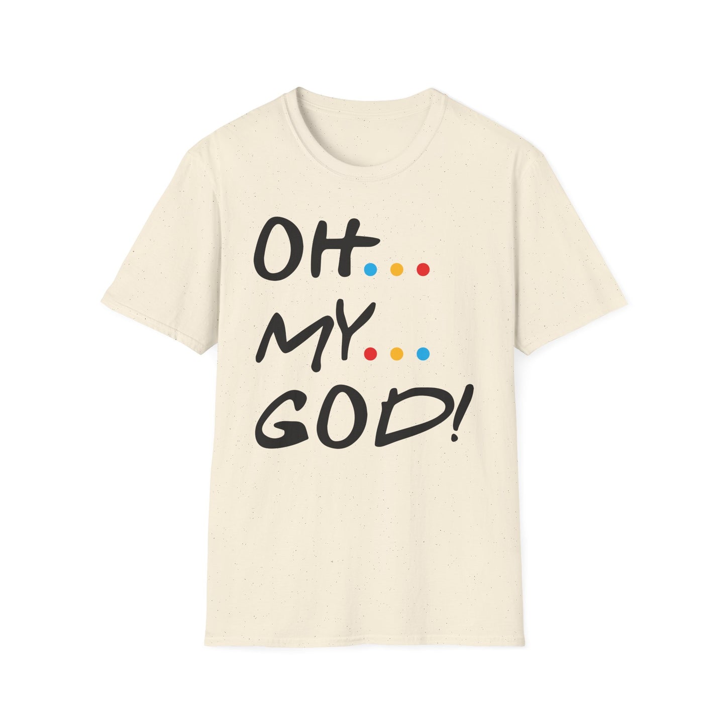 Oh My God! Graphic T-Shirt