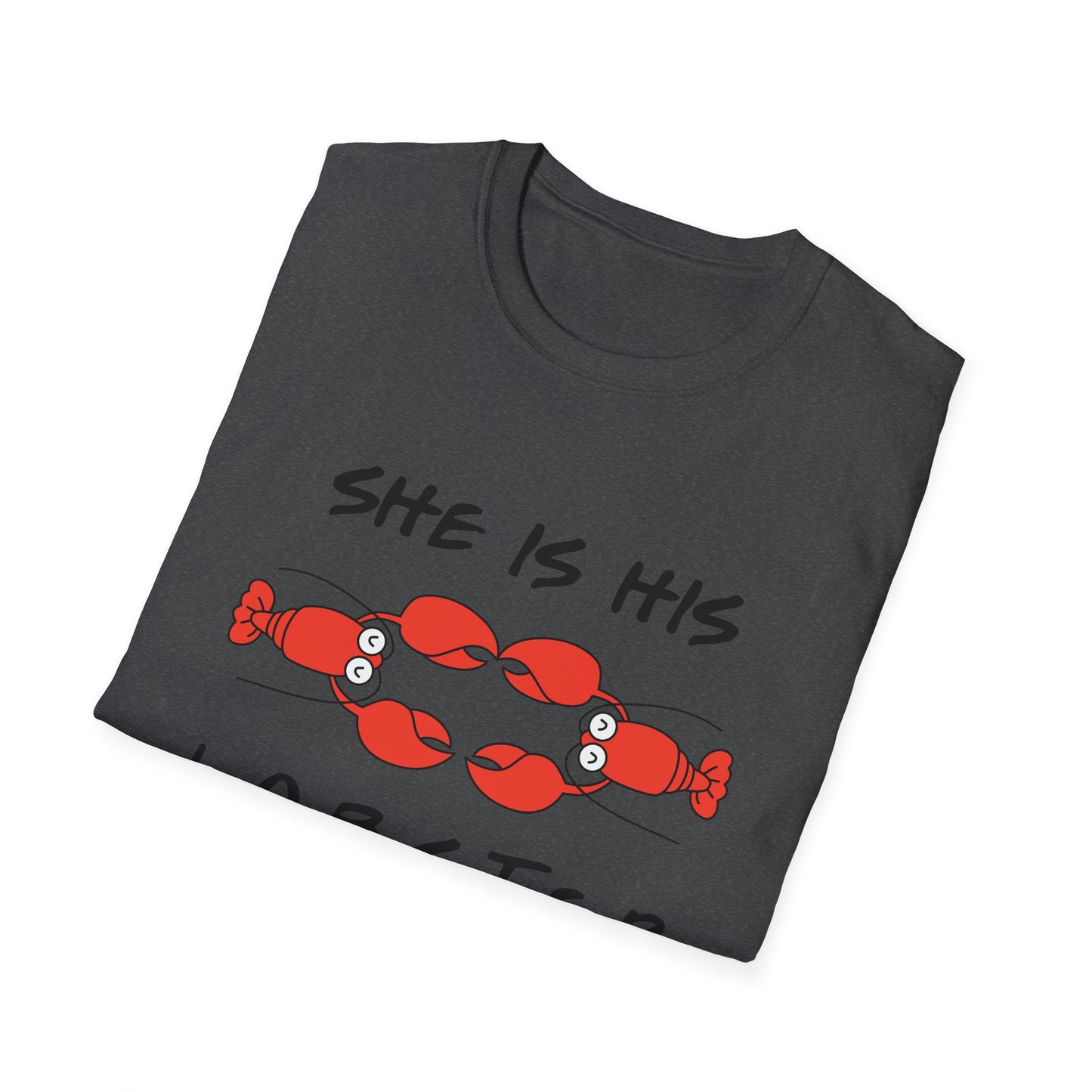 She Is His Lobster T-Shirt – Couples Friends TV Show Inspired Tee