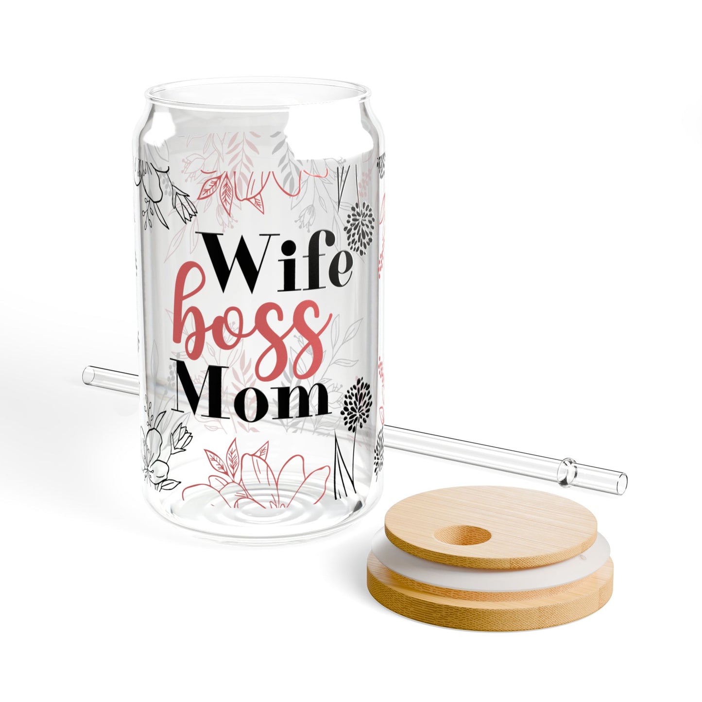 Wife Boss Mom 16oz Glass Sipper Jar with Straw — Floral Mom Life Gift
