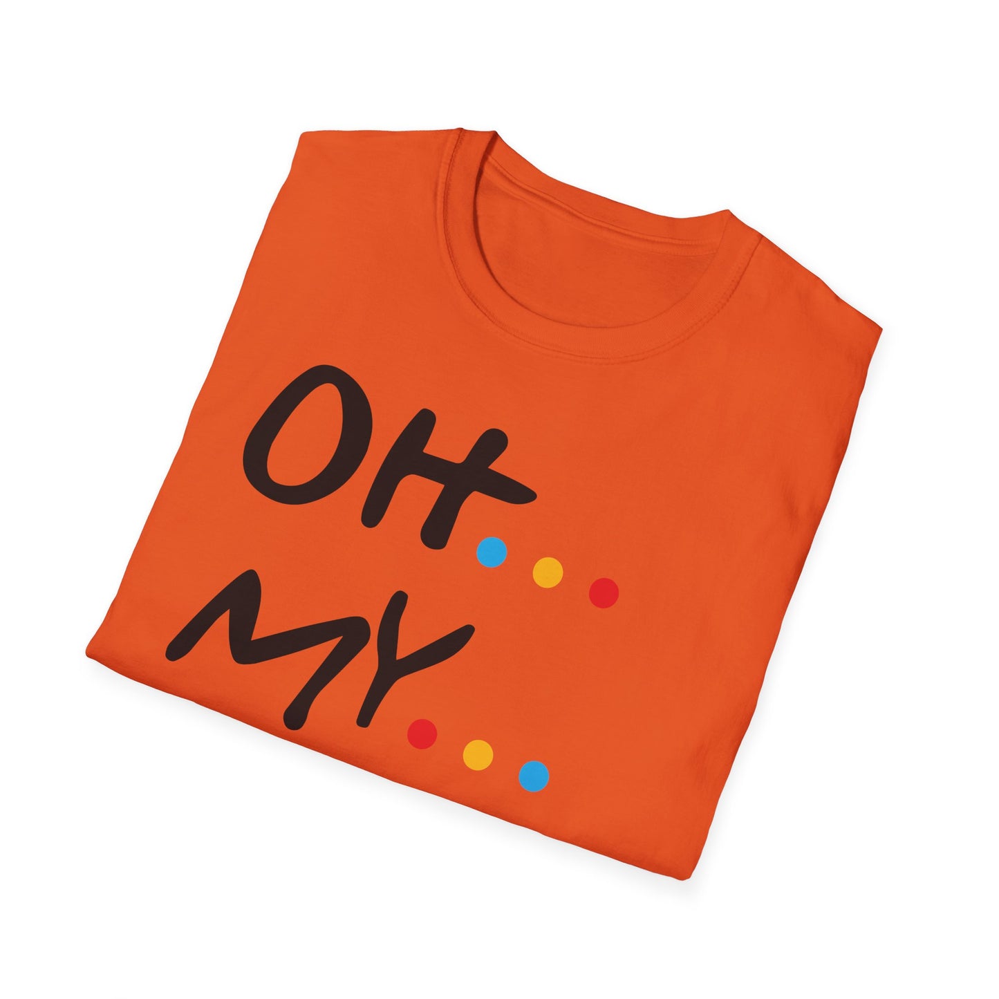Oh My God! Graphic T-Shirt
