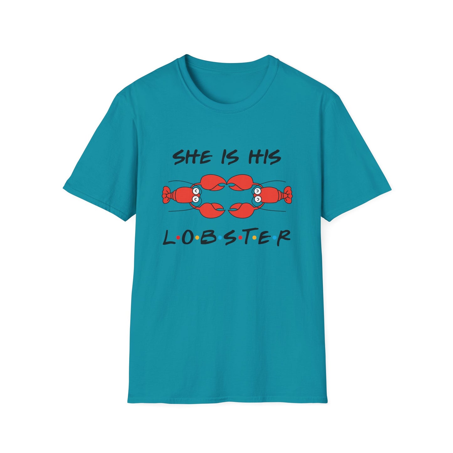 She Is His Lobster T-Shirt – Couples Friends TV Show Inspired Tee