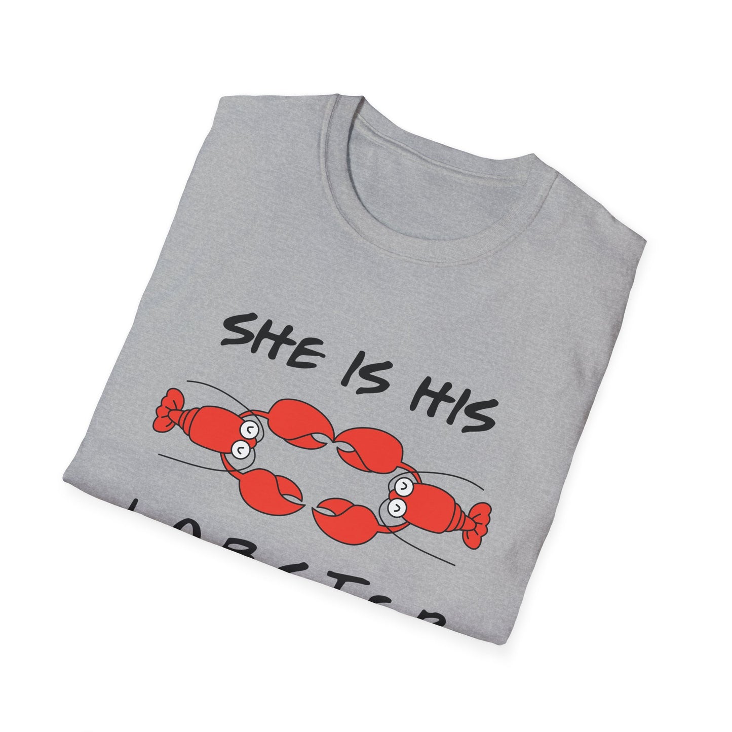 She Is His Lobster T-Shirt – Couples Friends TV Show Inspired Tee